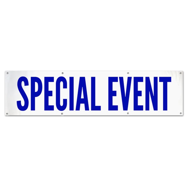 Make sure people know where to go to get to your even with this Special Event vinyl banner size 8x2