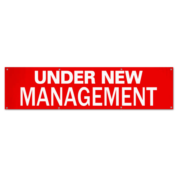 Change things up and get new customers with an Under New Management Banner for your small business size 8x2