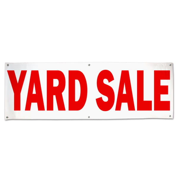 Advertise for your next Garage sale or yard sale with a large banner for all to see size 6x2
